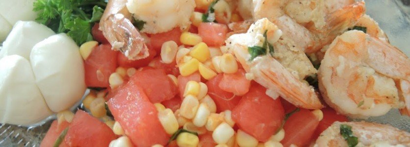 Grilled Shrimp with Watermelon, Basil, Corn and Burrata